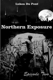 Northern Exposure: Episode Two