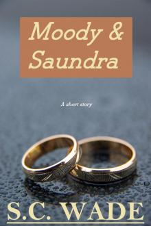 Moody & Saundra