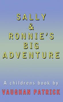 Sally and Ronnie's BIG Adventure Sally and Ronnie's BIG Adventure