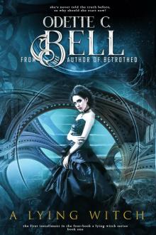 A Lying Witch Book One