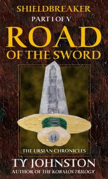 Shieldbreaker: Episode 1: Road of the Sword Shieldbreaker: Episode 1: Road of the Sword