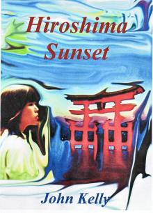 Hiroshima Sunset Hiroshima Sunset