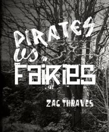 Pirates Vs Fairies Pirates Vs Fairies