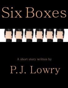 Six Boxes