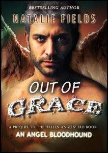 Out of Grace: An Angel Bloodhound Prequel