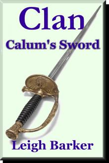 Calum's Sword Calum's Sword