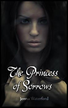 The Princess of Sorrows
