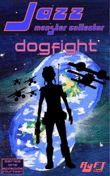 Jazz: Monster Collector In: Dogfight (Season 1, Episode 14)