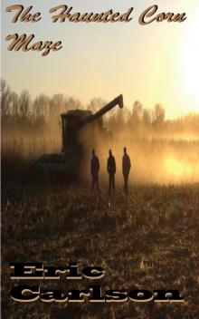 The Haunted Corn Maze