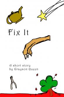 Fix It Fix It