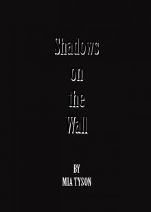 Shadows On The Wall