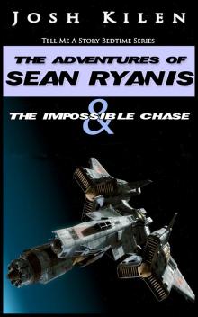 Sean Ryanis & The Impossible Chase Sean Ryanis & The Impossible Chase