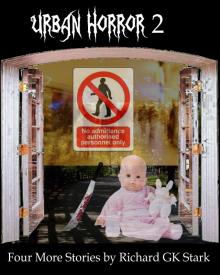 Urban Horror : Doors Short Story by Richard GK Stark