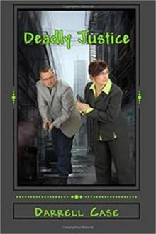 Deadly Justice Deadly Justice