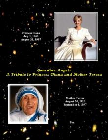 Guardian Angels - A Tribute to Princess Diana and Mother Teresa