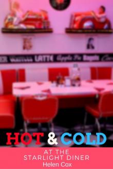Hot and Cold at the Starlight Diner