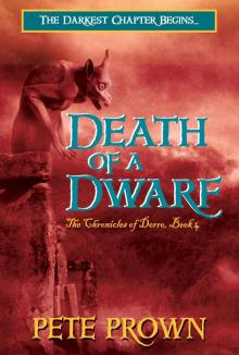 Death of a Dwarf Death of a Dwarf