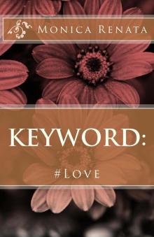 Keyword: #Love Keyword: #Love