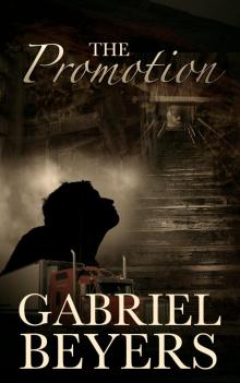 The Promotion (A Short Story)
