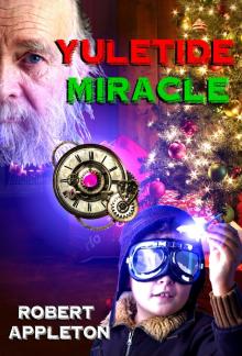 Yuletide Miracle Yuletide Miracle
