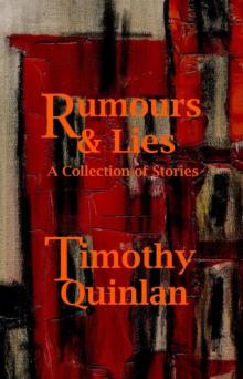 Rumours & Lies