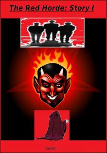 The Red Horde: Story I The Red Horde: Story I