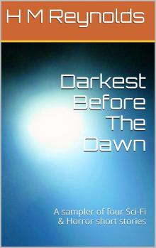 Darkest Before The Dawn Darkest Before The Dawn