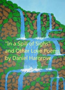 In a Spill of Sighs