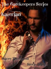 Kalerian: The Gatekeeper Series Kalerian: The Gatekeeper Series