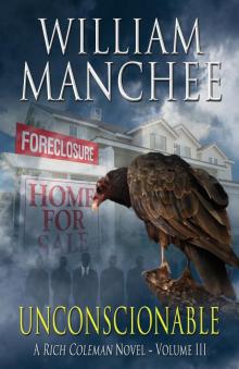 Unconscionable, A Rich Coleman Novel Vol 3