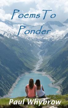 Poems To Ponder Poems To Ponder