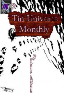 Tin Universe Monthly #1 Tin Universe Monthly #1