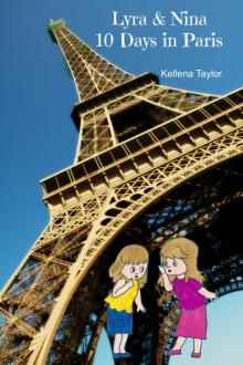 Lyra & Nina   Ten Days in Paris