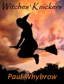 Witches Knickers