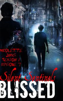 Episode 7 Silent Sentinels Episode 7 Silent Sentinels