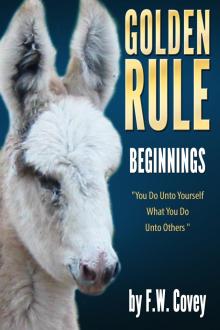 Golden Rule -Beginnings