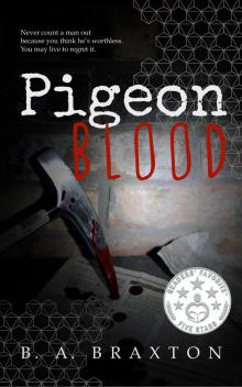 Pigeon Blood Pigeon Blood