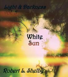 Light & Darkness, vol. 5