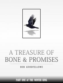 A Treasure of Bone & Promises