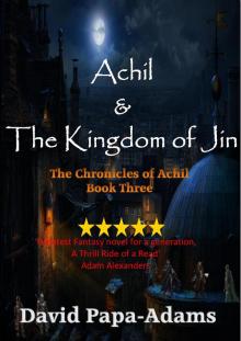 Achil & The Kingdom of Jin