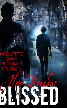 Episode 9 Hex-Breaker Episode 9 Hex-Breaker