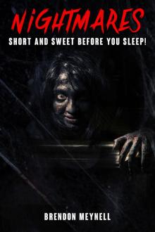 Nightmares - Short and Sweet before you Sleep