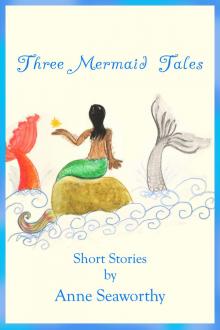 Three Mermaid Tales