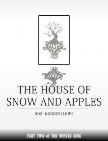 The House of Snow & Apples