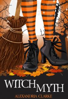 Witch Myth: Wildfire- The Beginning