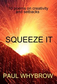 Squeeze It Squeeze It