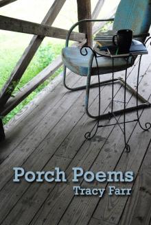 Porch Poems