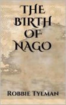 The Birth Of Nago