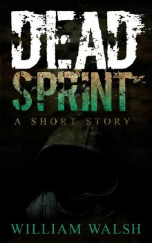 Dead Sprint Dead Sprint