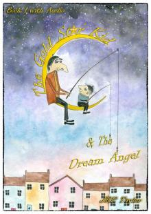 The Gold Star Kid & The Dream Angel (Includes MP3 audio book)